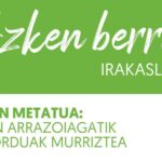 Azken Berriak: adinaren arrazoiarengatik irakastorduak murriztea. Modalitate metatua